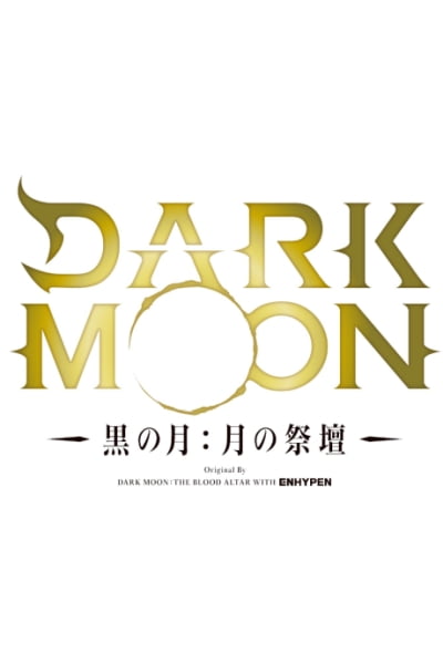 Dark Moon: The Blood Altar Animation with ENHYPEN